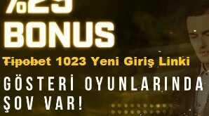 tipobet 1023 giriş